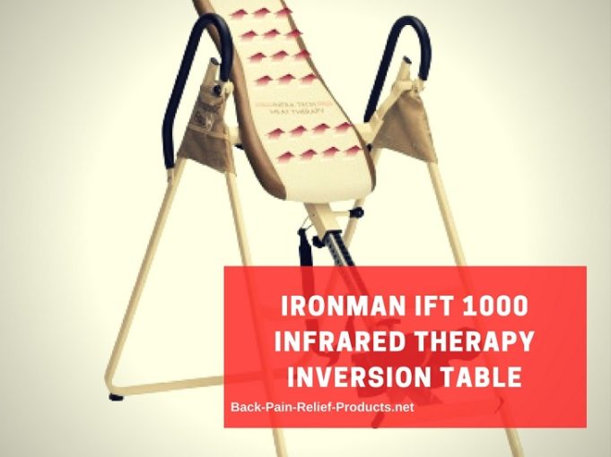 Ironman Ift 1000 Infrared Therapy Inversion Table Review 2019