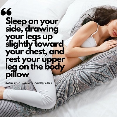 how to use a body pillow for lower back pain and sciatica