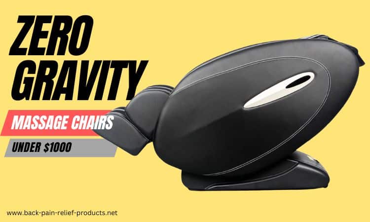 zero gravity massage chairs under $1000