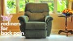 best living room chairs for back pain sufferers