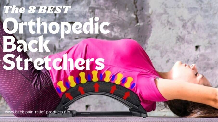 best orthopedic arched back stretchers